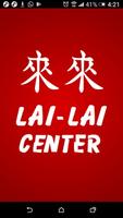Lai Lai Center poster