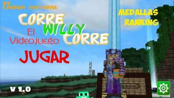 Corre Willy Corre: Videojuego Affiche