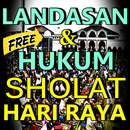 Landasan dan Hukum Sholat Hari Raya APK