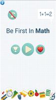 Be First In Math Affiche