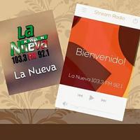 La Nueva 103.3 FM 92.1 KWLN poster