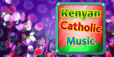 Kenyan Catholic Music الملصق