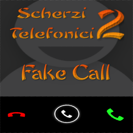 Scherzi Telefonici 2 Fake Call