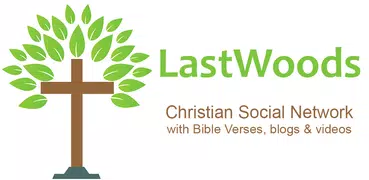 LastWoods : Bible Verses, Chri