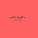 Last Christmas Lyrics APK
