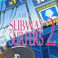 Guide of Subway surfers2 截图 1