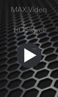 MAX Video HD Player पोस्टर