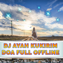 Koleksi DJ Ayah Kukirimkan Doa Lengkap Offline aplikacja