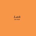 ”Latch Lyrics