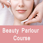 ब्यूटी पार्लर Course सीखे- Beauty Parlour Course icône