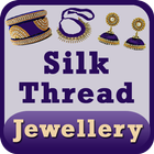 آیکون‌ Latest SILK THREAD Jewellery Making Videos 2018