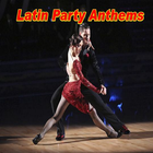 Latin Party Anthems Music icône