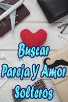 Buscar Pareja y Amor Solteros पोस्टर