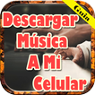 Descargar Musica A Mi Celular Guia Facil y Gratis