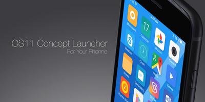 OS 11 Launcher poster