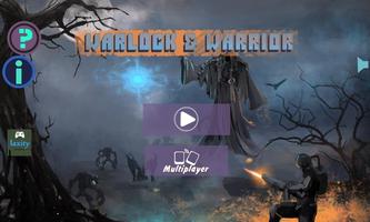 Warlock and Warrior Cartaz