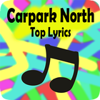Carpark North Top Lyrics ไอคอน