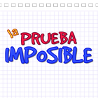 La Prueba Imposible biểu tượng