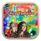 Chica Vampiro Musics and Lyric ícone