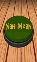 Nah Mean Button Affiche
