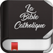 La Bible Catholique