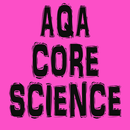 GCSE Core Science - AQA APK