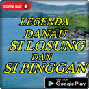 Legenda Danau Si Losung Dan Si Pinggan APK