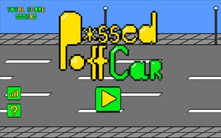 پوستر P*ssed Off Car