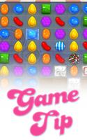 Tip For Candy Crush Saga Plakat