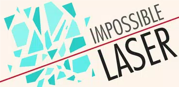 Impossible Laser
