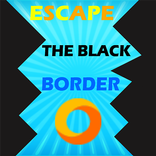 Escape The Black Border