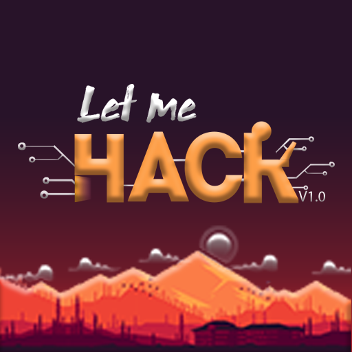 Let Me Hack