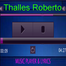 Thalles Robert0 Musica & Letra APK