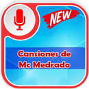 Mc Medrado de Canciones APK