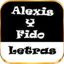 APK Letras De Alexis Y Fido