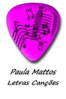 Paula Mattos Letras Canções Affiche