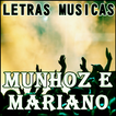 Letras Musicas Munhoz e Mariano