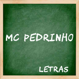 MC Pedrinho Letras