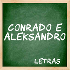 Conrado e Aleksandro Letras 圖標