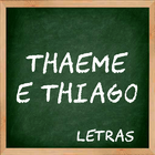 Thaeme e Thiago Letras ícone