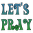 Lets Pray APK