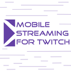 Mobile Streaming for Twitch آئیکن