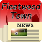 Breaking Fleetwood Town News icône