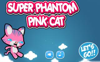 پوستر Super Phantom:Pink Cat