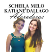 Scheila e Katiane Adoradoras