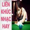 Lien khuc nhac hay