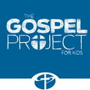The Gospel Project: Kids APK