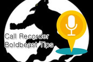 Call Recorder Boldbeast Tips-poster