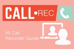 All Call Recorder Guide पोस्टर