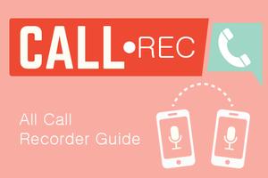 All Call Recorder Guide স্ক্রিনশট 1